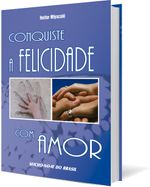 Conquiste-a-Felicidade-com-Amor
