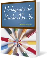 Pedagogia-da-Seicho-No-Ie