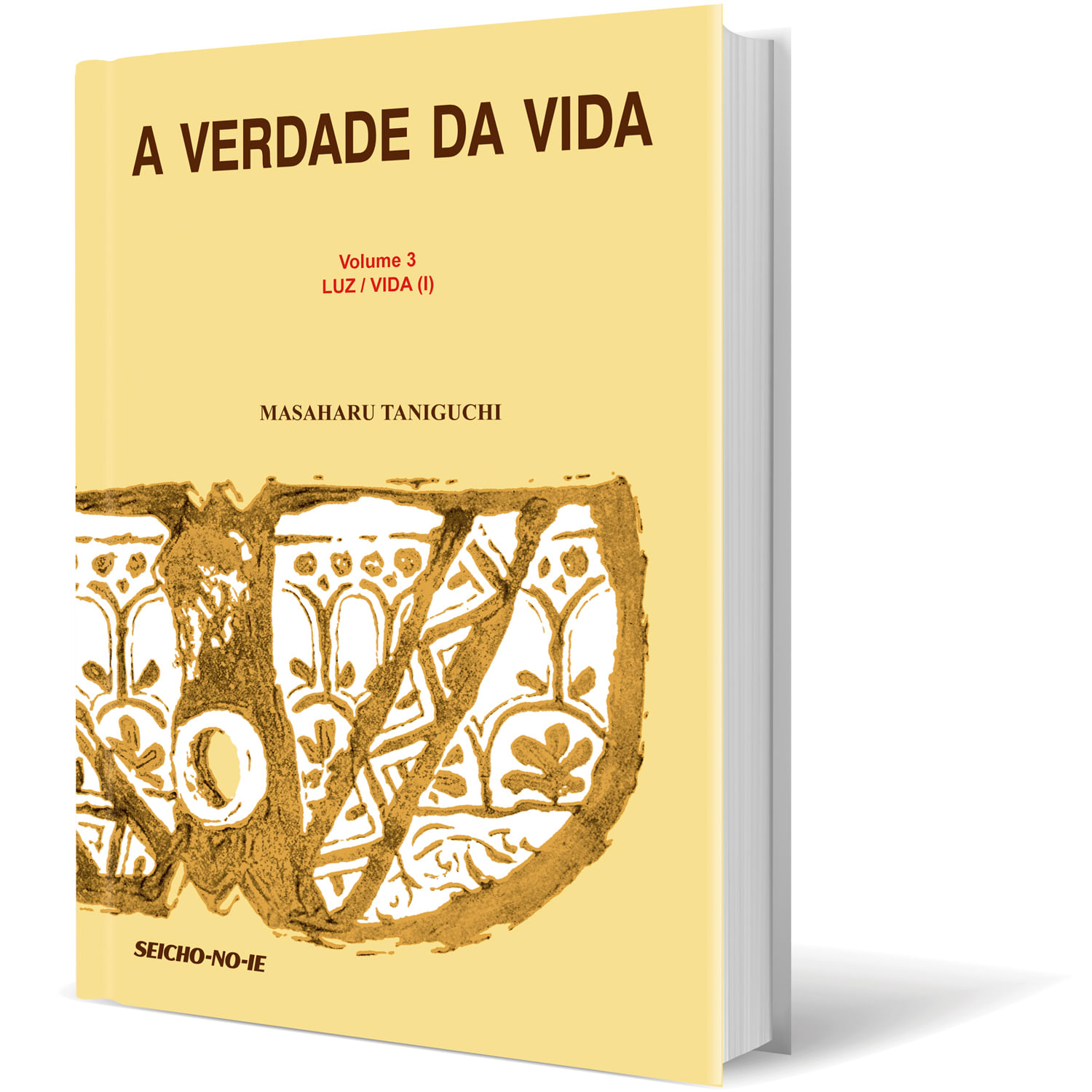 Livro A Verdade da Vida, volume 3 – Luz / Vida - Livraria virtual